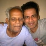 Manoj Bajpai with his father