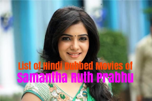 Hindi Dubbed Movies Of Samantha Ruth Prabhu