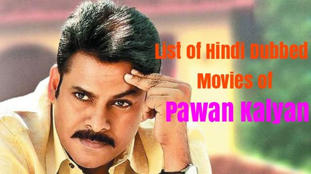 Hindi Dubbed Movies of Pawan Kalyan