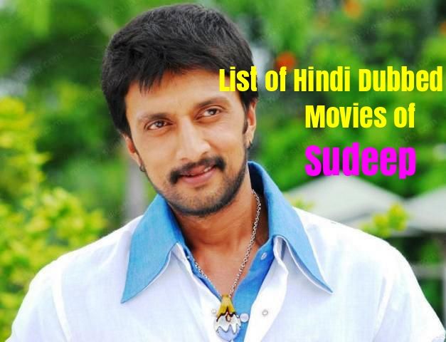 Hindi Dubbed Movies of Sudeep