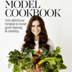 The Healthy Model Cookbook by Sarah Todd