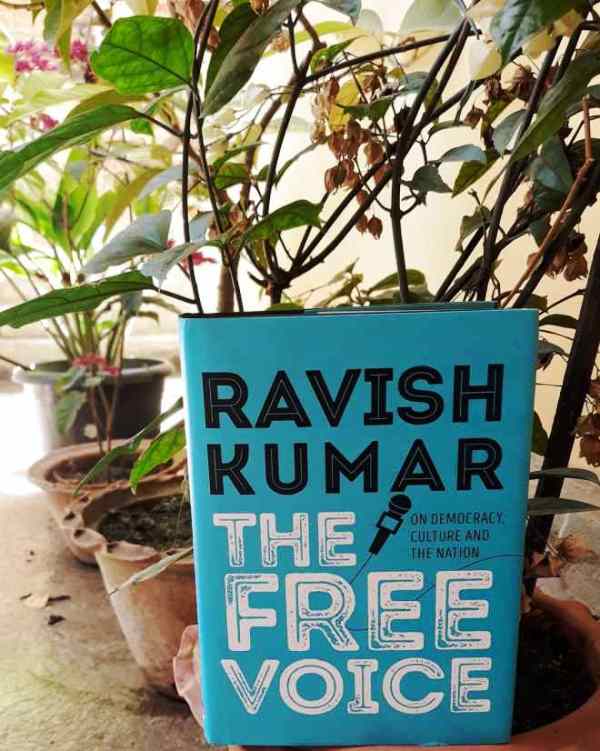 Ravish Kumar's Book The Free Voice - On Democracy, Culture and The Nation