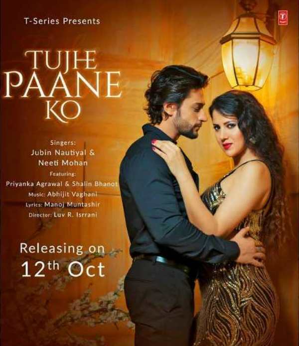A poster of the music video titled Tujhe Paane Ko