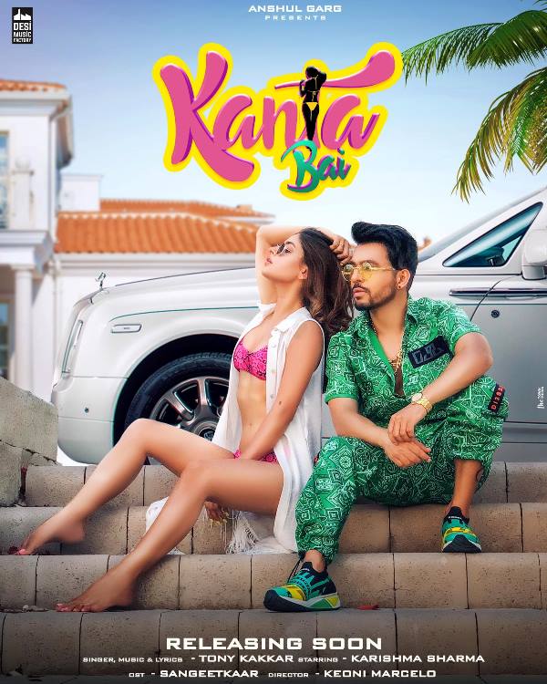 Poster of the song 'Kanta Bai' by Tony Kakkar