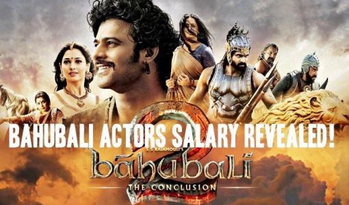 Bahubali 2 actors salary