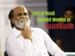 rajinikanth movies list hindi 2023