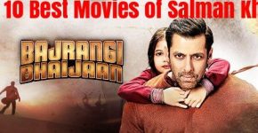 Best Movies of Salman Khan