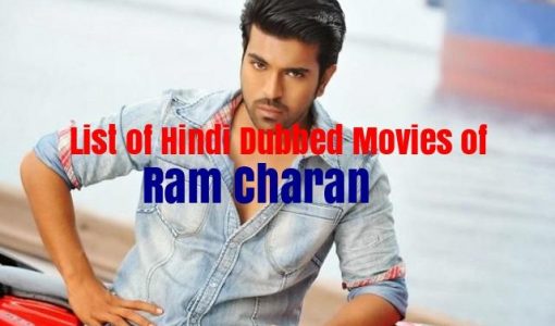Hindi Dubbed Movies Of Ram Charan
