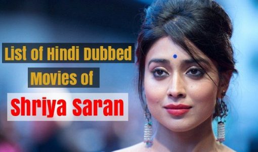 Hindi Dubbed Movies of Shriya Saran