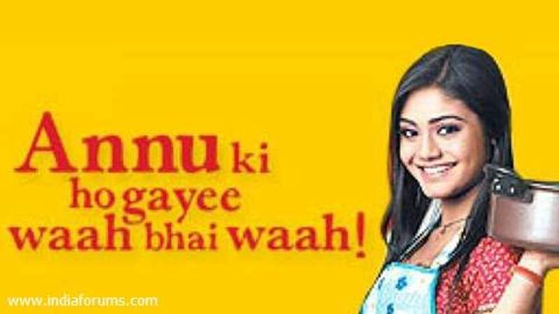 a poster of the TV show Annu Ki Ho Gayee Waah Bhai Waah