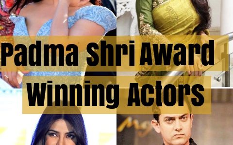 Padma Shri Award Winning Actors