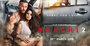 A poster of the film 'Baaghi 2'