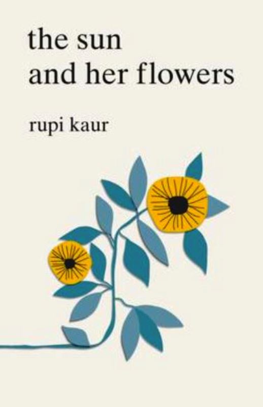 Cover of Rupi Kaur's second collection, The Sun and Her Flowers (2017)