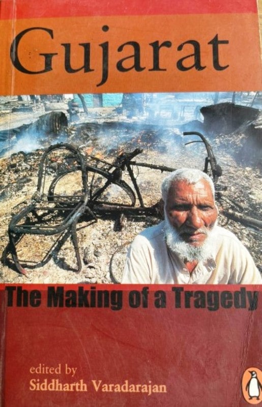 Cover page of the book, Gujarat: The Making of a Tragedy
