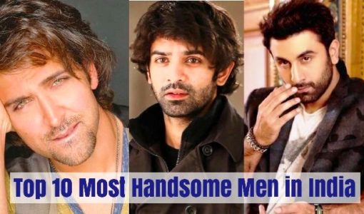 Top 10 Most Handsome Men in India