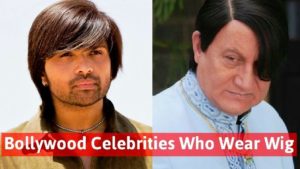 Bollywood Celebrities Who Wear Wig 300x169 