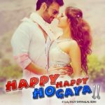 Happy Happy Ho Gaya