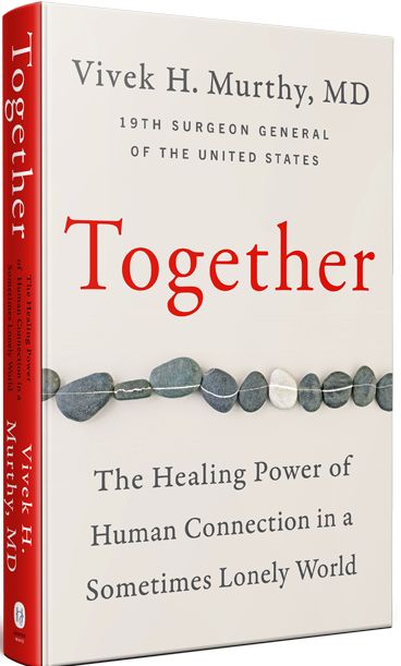 Together by Dr Vivek Murthy