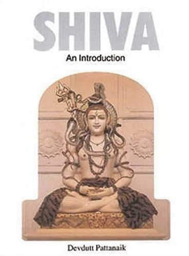 Devdutt Pattanaik's first book- Shiva An Introduction