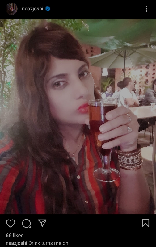 Naaz Joshi`s Instagram post on enjoying drinks