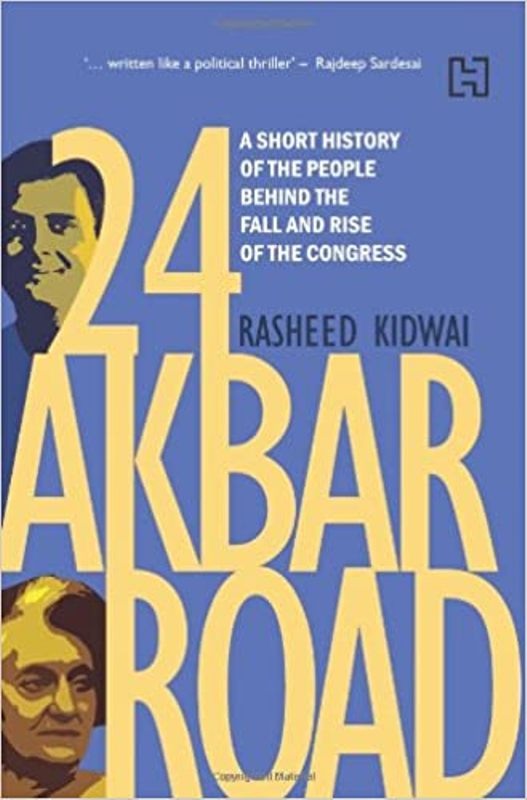 Rasheed Kidwai's book '24 Akbar Road'