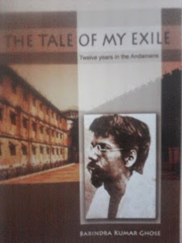 The cover of the book 'The Tale of My Exile' by Barindra Kumar Ghosh