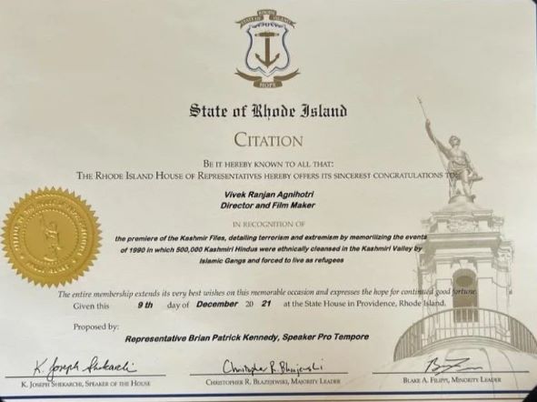 The democratic and liberal state of the United States of America - Rhode Island officially recognized the Kashmir genocide and presented a certificate to Vivek Agnihotri for his film The Kashmir Files in 2022.