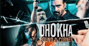 Dhokha: Round D Corner