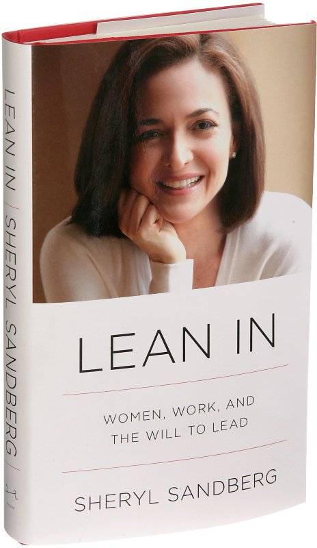 Lean In Women, Work, and the Will to Lead (2013)