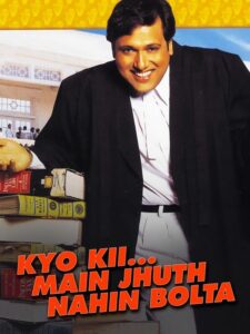 Poster of the film Kyo Kii... Main Jhuth Nahin Bolta