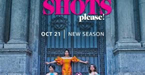 Four More Shots Please Season 3