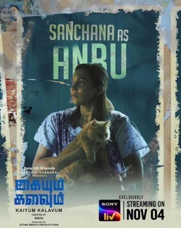 A poster of the Tamil web series Kaiyum Kalavum (2022)