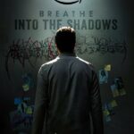 Breathe Into The Shadows Season 2 Actors, Cast & Crew: Roles, Salary