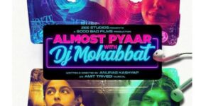 Almost Pyaar With DJ Mohabbat