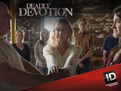 Deadly Devotion (2013)