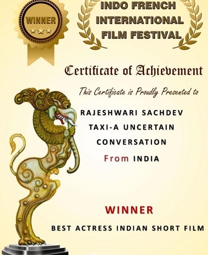 Rajeshwari Sachdev's Certificate of Achievement for the Hindi short film Taxi- An Uncertain Conversation