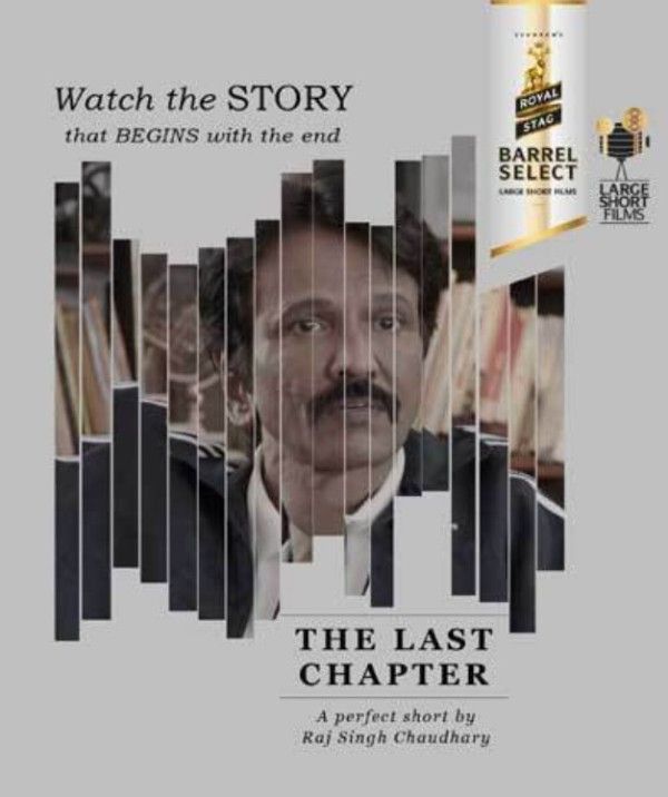 Poster of Raj Singh Chaudhary's directorial debut short film The Last Chapter