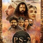 Ponniyin Selvan: 2 (PS-2) Actors, Cast & Crew