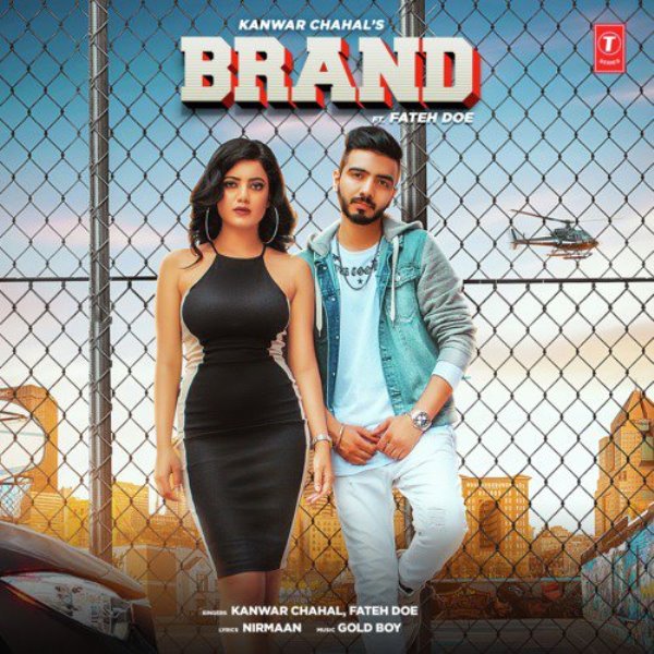 Poster of the 2019 Punjabi song 'Brand'