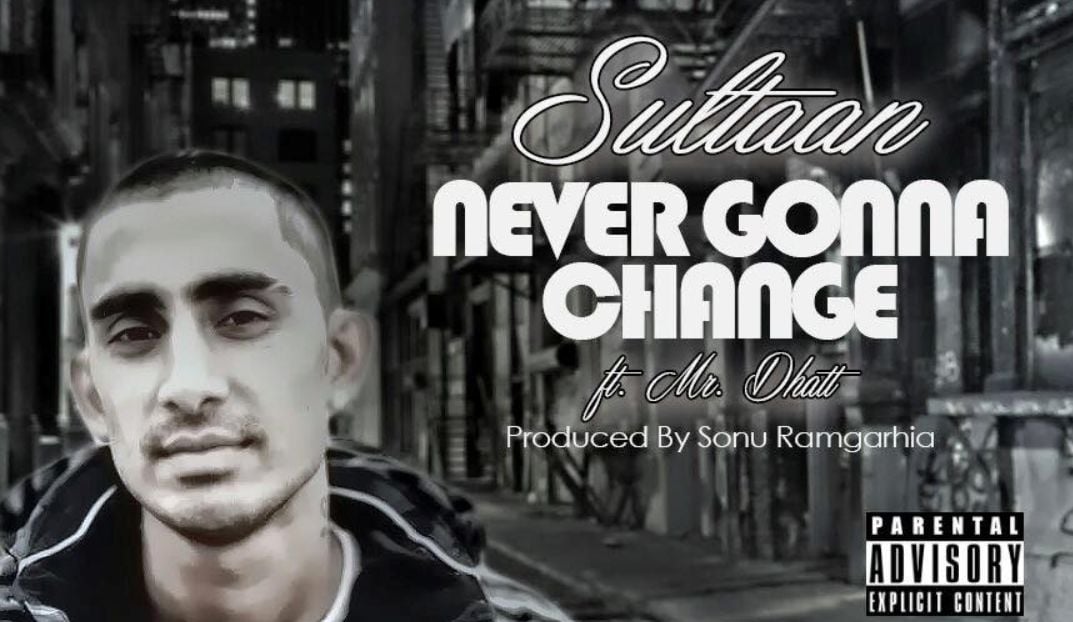 Never Gonna Change-Sultaan