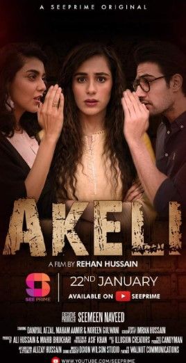 Poster of the short film Akeli starring Maham Aamir and others