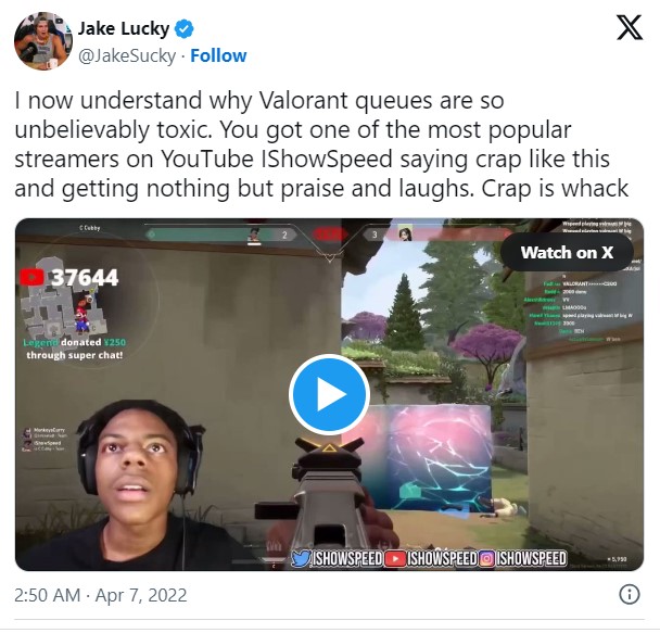 Jake Lucky's tweet about IShowSpeed's rant while playing Valorant video game