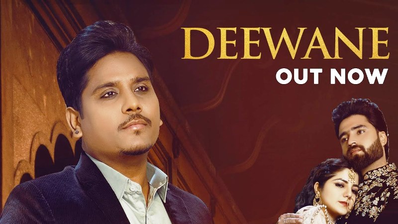 Poster of the song Deewane by Kamal Khan (2022)
