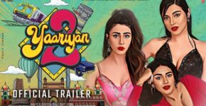 Yaariyan 2