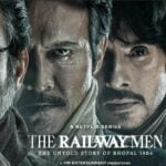 The Railway Men (Netflix) Actors, Cast & Crew
