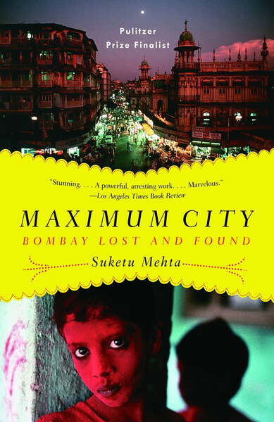 ‘Maximum City- Bombay Lost and Found' (2004)