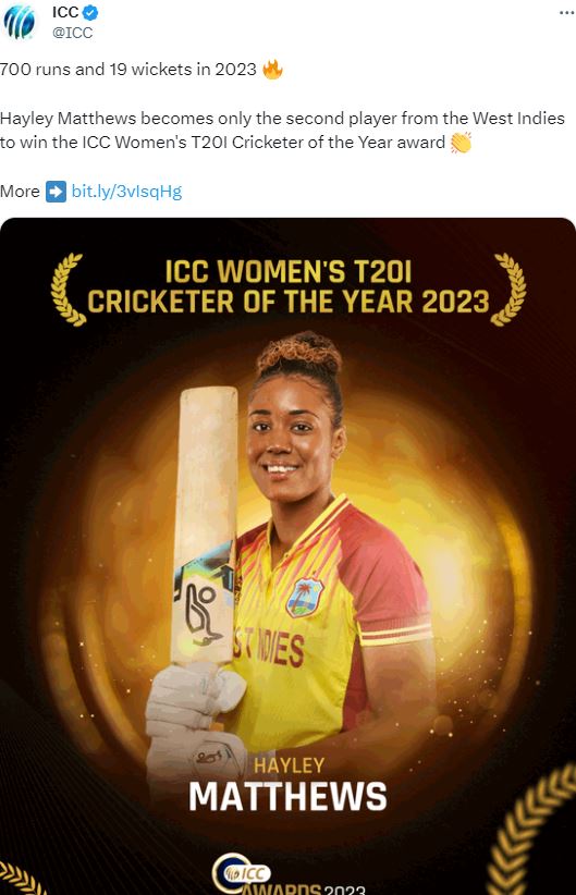 Hayley Matthews was named the ICC Women’s T20I Cricketer of the Year 2023