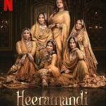 Heeramandi (Netflix) Actors, Cast & Crew