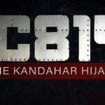 IC 814: The Kandahar Hijack Actors, Cast & Crew