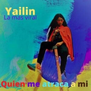 Yailin La Más Viral Height, Age, Boyfriend, Children, Family, Biography